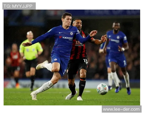 联赛杯首轮切尔西迎战对手期待新赛季精彩表现与胜利之路